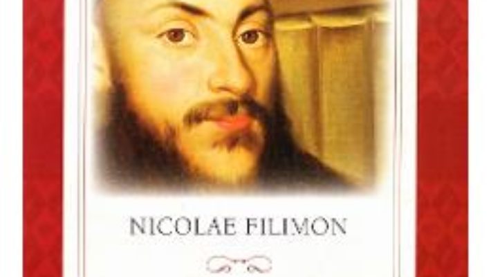 Cartea Ciocoii vechi si noi – Nicolae Filimon (download, pret, reducere)