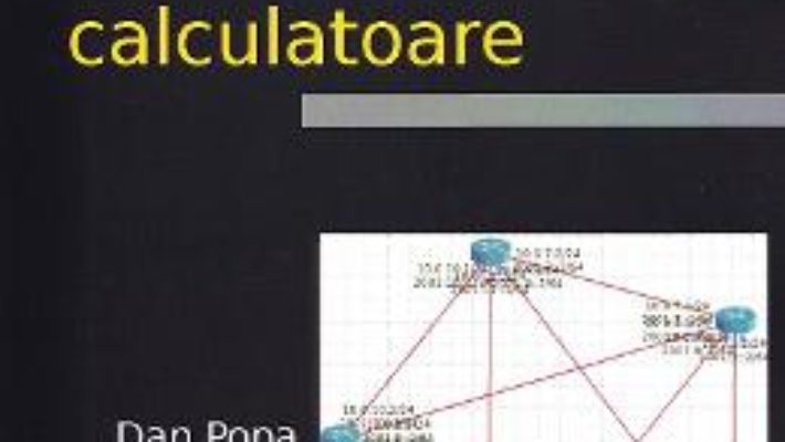 Cartea Introducere in retele de calculatoare – Dan Popa (download, pret, reducere)