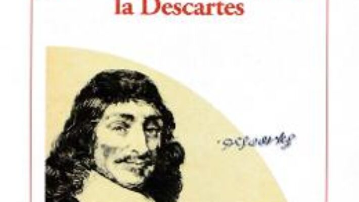 Cartea Meditatie si reconstructie metafizica la Descartes – Mihai-Dragos Vadana (download, pret, reducere)