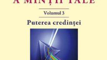 Cartea Puterea miraculoasa a mintii tale Vol.3 – Joseph Murphy (download, pret, reducere)