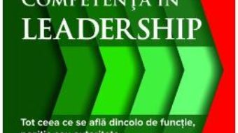 Cartea Caracter si competenta in leadership – Timothy R. Clark (download, pret, reducere)