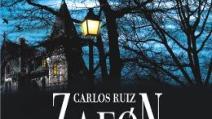 Cartea Labirintul spiritelor – Carlos Ruiz Zafon (download, pret, reducere)