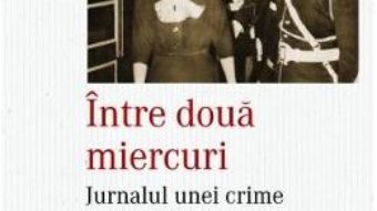 Cartea Intre doua miercuri – Maria Popescu (download, pret, reducere)