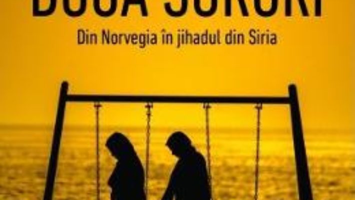 Cartea Doua surori – Asne Seierstad (download, pret, reducere)