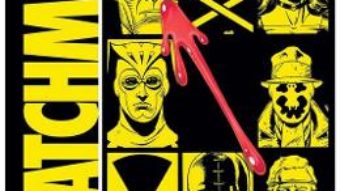 Cartea Watchmen – Alan Moore, Dave Gibbons (download, pret, reducere)