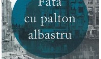 Cartea Fata cu palton albastru – Monica Hesse (download, pret, reducere)