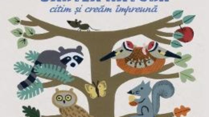 Cartea Cartea naturii – Citim si cream impreuna (download, pret, reducere)