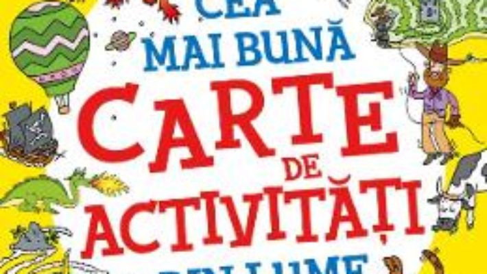 Cartea Cea mai buna carte de activitati din lume – Andy Peters (download, pret, reducere)