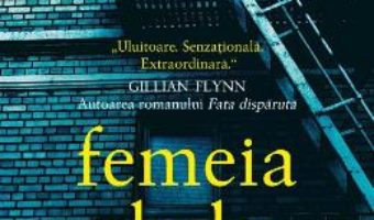 Cartea Femeia de la fereastra – A.J. Finn (download, pret, reducere)