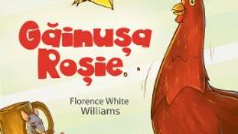 Cartea Gainusa Rosie – Florence White Williams (download, pret, reducere)