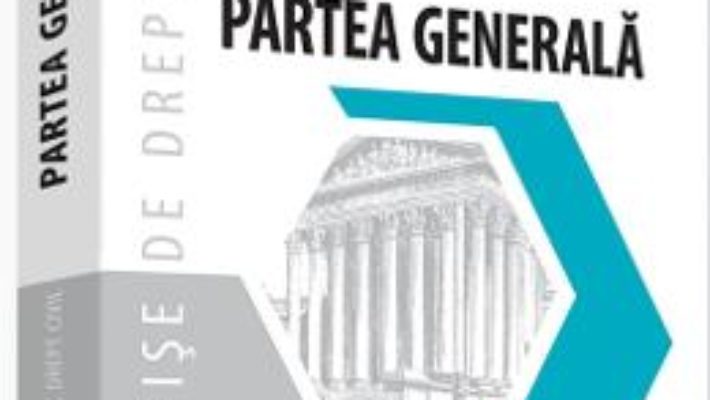 Cartea Fise de drept civil. Partea generala – Sebastian Cercel, Cornelia Munteanu (download, pret, reducere)