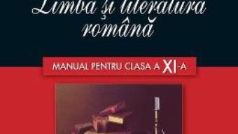 Cartea Limba romana – Clasa 11 – Manual – Mircea Martin (download, pret, reducere)