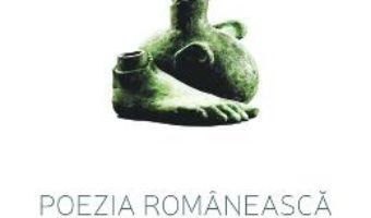 Cartea Poezia romaneasca neomodernista – Ion Pop (download, pret, reducere)