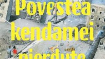 Cartea Povestea kendamei pierdute – Adina Rosetti (download, pret, reducere)