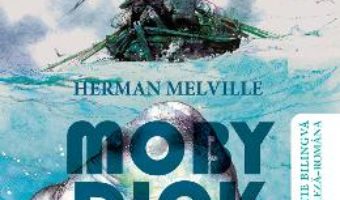 Cartea Moby Dick. Cele mai frumoase povesti bilingve – Herman Melville (download, pret, reducere)