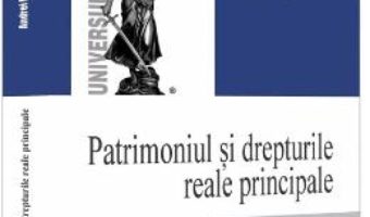 Cartea Patrimoniul si drepturile reale principale – Andrei Dutu (download, pret, reducere)