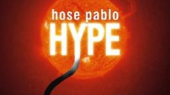 Cartea Hype – Hose Pablo (download, pret, reducere)