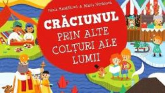 Cartea Craciunul prin alte colturi ale lumii – Pavla Hanackova (download, pret, reducere)