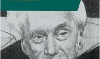 Cartea Viata fara frica. Scrieri esentiale vol.3 – Bertrand Russell (download, pret, reducere)