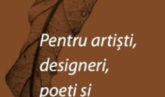 Cartea Wabi-sabi pentru artisti, designeri, poeti si filosofi – Leonard Koren (download, pret, reducere)