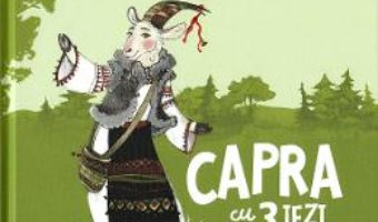 Cartea Capra cu trei iezi – Ion Creanga (download, pret, reducere)