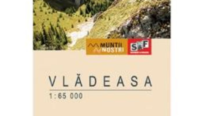 Cartea Muntii Vladeasa. Harta de drumetie – Muntii nostri (download, pret, reducere)