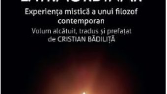 Cartea Faptul extraordinar – Manuel Garcia Morente (download, pret, reducere)