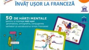 Cartea Invat usor la franceza. 50 de harti mentale – Clasa pregatitoare – 2 – Stephanie Eleaume Lachaud (download, pret, reducere)