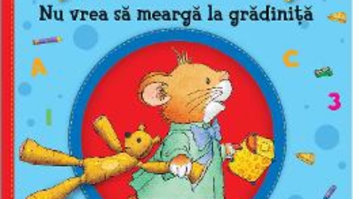 Cartea Ronti Ront nu vrea sa mearga la gradinita – Anna Casalis (download, pret, reducere)