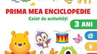 Cartea Disney. Prima mea enciclopedie. Caiet de activitati 3 ani (download, pret, reducere)