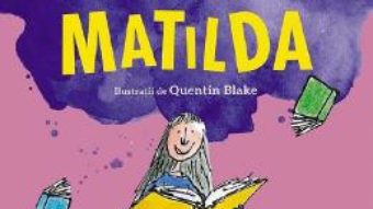 Cartea Matilda – Roald Dahl (download, pret, reducere)