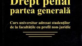 Cartea Drept penal. Partea generala – Adriana Miron (download, pret, reducere)