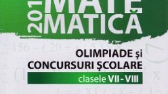 Cartea Matematica – Clasele 7-8 – Olimpiade si concursuri scolare – Gheorghe Cainiceanu (download, pret, reducere)