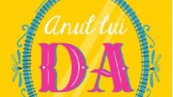 Cartea Anul lui DA – Shonda Rhimes (download, pret, reducere)