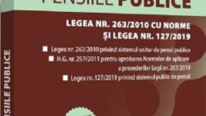 Cartea Pensiile publice noiembrie 2019 (download, pret, reducere)