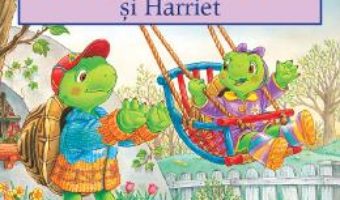 Cartea Franklin si Harriet – Paulette Bourgeois, Brenda Clark (download, pret, reducere)