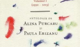 Cartea Un secol de poezie romana scrisa de femei – Alina Purcaru, Paula Erizanu (download, pret, reducere)