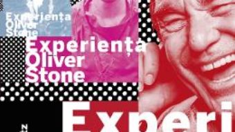 Cartea Experienta Oliver Stone – Matt Zoller Seitz (download, pret, reducere)