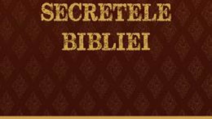 Cartea Secretele Bibliei – Semion Vinokur (download, pret, reducere)