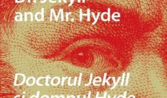 Cartea Dr. Jekyll and Mr. Hyde. Doctorul Jekyll si domnul Hyde + CD – Robert Louis Stevenson (download, pret, reducere)