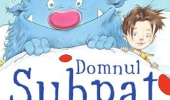 Cartea Domnul Subpat – Chris Riddell (download, pret, reducere)