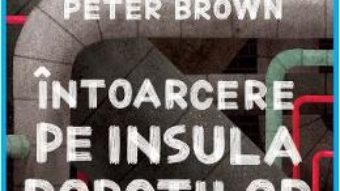 Cartea Intoarcere pe insula robotilor – Peter Brown (download, pret, reducere)