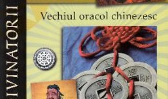 Cartea I Ching. Vechiul oracol chinezesc (download, pret, reducere)