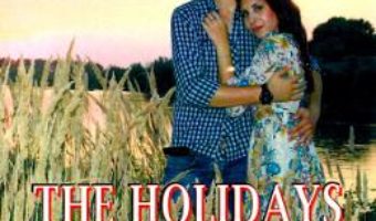 Cartea The Holidays of Love – Cornelia Grosu-Soare (download, pret, reducere)