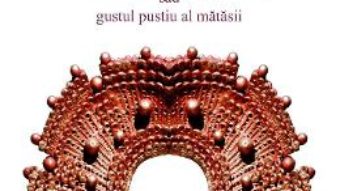 Cartea Camasile sau gustul pustiu al matasii – Florin Ciurumelea (download, pret, reducere)