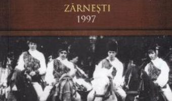 Cartea Traditii populare locale. Zarnesti 1997 – Ioan Lepadatu (download, pret, reducere)