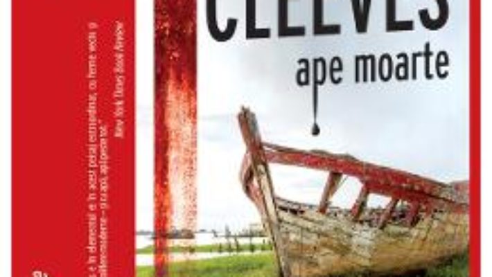 Cartea Ape moarte – Ann Cleeves (download, pret, reducere)