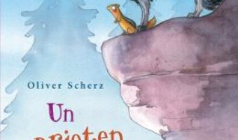 Cartea Un prieten ca nimeni altul – Oliver Scherz, Barbara Scholz (download, pret, reducere)