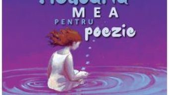 Cartea Pledoaria mea pentru poezie – Martina-Maria Popescu (download, pret, reducere)