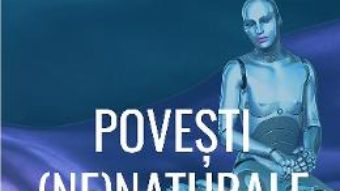 Cartea Povesti (ne)naturale – Bogdan Panduru, Dan Duta (download, pret, reducere)